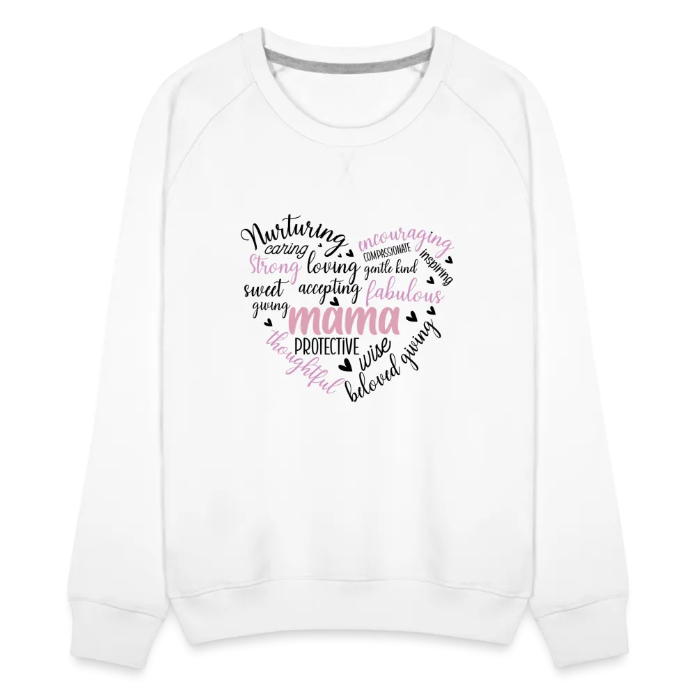 Mama Word Art Heart Women’s Premium Sweatshirt